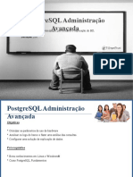 Curso de Administrador e Desenvolvedor PostgreSQL - PostgreSQL Administração Avançada em Porto Alegre, Na T@rgetTrust
