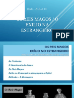 Aula 15 - Os Reis Magos - O Exilio No Estrangeiro