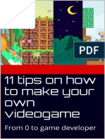 11 Tips On How To Make Your Own Videogame From 0 To Game Developer - Sanchez, Jonathan