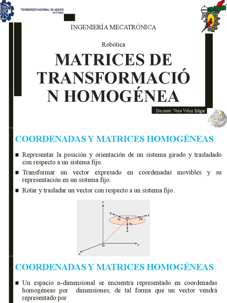 Matrices de Transformación Homogénea | PDF | Rotación | Vector Euclidiano
