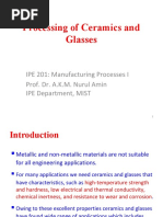 Processing of Ceramics and Glasses: IPE 201: Manufacturing Processes I Prof. Dr. A.K.M. Nurul Amin IPE Department, MIST