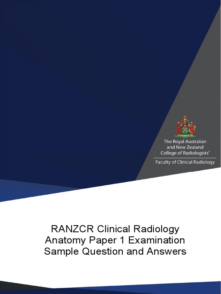 RANZCR Clinical Radiology Anatomy Paper 1 Examination Sample Question