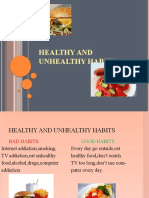 Healthy and Unhealthy Habits
