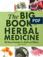 The Big Book of Herbal Medicine - 300 Natural Remedies For Health and Wellness