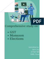 GST, Monsoon, Elections: Comprehensive Study