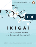 Ikigai - The Japanese Secret To A Long and Hap