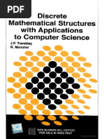 Discrete Mathematical Structures With Applications To Computer Science, J .P. Trembley and R. Manohar, Tata McGraw Hill-35th Reprint, 2017..