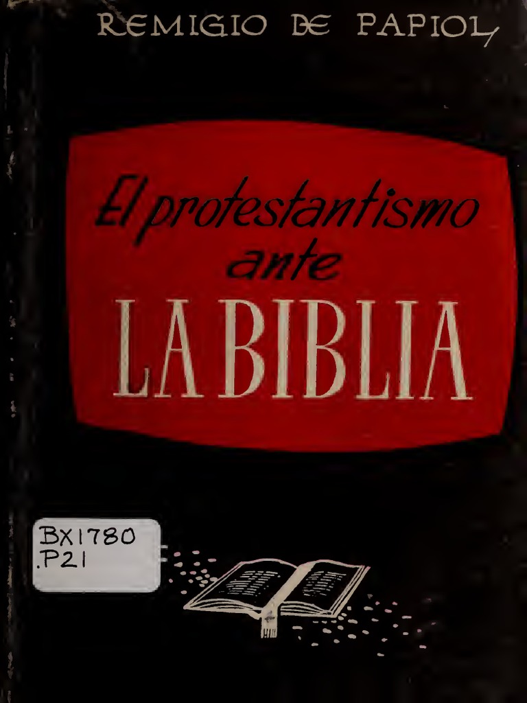 El Protestantismo Ante La Biblia | PDF | Biblia | Jesús