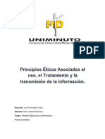 Principios Eticos Asociados Al Uso, El Tratamiento y La Trasmision de La Informacion.