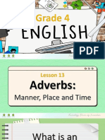 (M2S13-POWERPOINT) Adverbs Manner, Place and Time