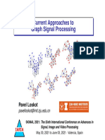 Current Approaches To Graph Signal Processing: Pavel Loskot