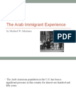 The Arab Immigrant Experience by Michael W