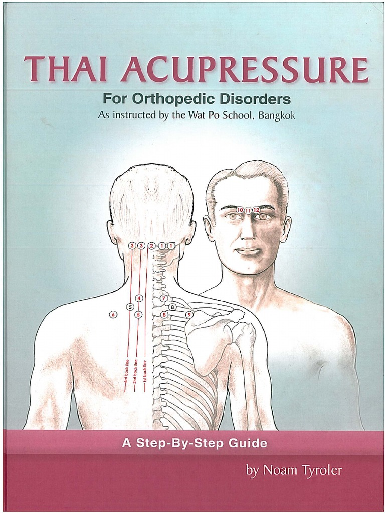「Thai Acupressure」はタイの伝統的な理学療法の洋書です。 Thai Acupressure | PDF