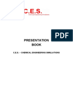 Presentation Book: C.E.S. - Chemical Engineering Simulations