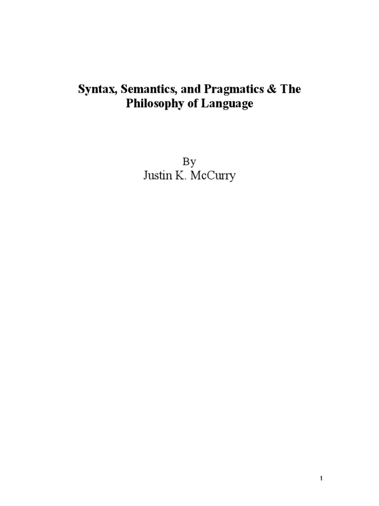 Syntax Semantics and Pragmatics and The | PDF | Proposition | Semantics