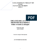 ORGANIZAREA SI ETICA PROFESIILOR JURIDICE Revizuita Si Adaugita 2021-2022 Anul I Drept