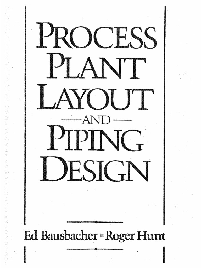 Process Plant Layout and Piping Design | PDF