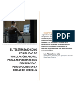 El Teletrabajo Como Posibilidad de Vinculación Laboral para Las Personas Con Discapacidad Percepciones en La Ciudad de Medellín