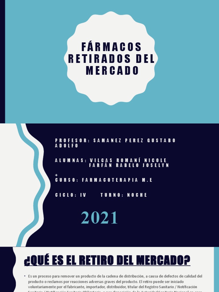 Fármacos retirados del mercado y sus razones PDF Medicamentos con