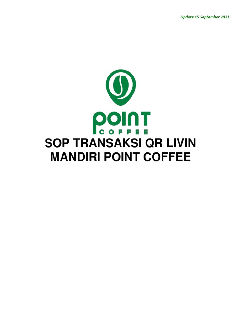 Sop transaksi qr livin mandiri point coffee update 15 september 2021