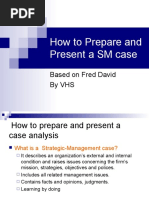 How To Prepare and Present A SM Case: Based On Fred David by Vhs