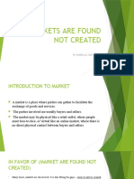 Markets Are Found Not Created