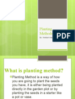 Planting Methods: By: Neuhart Gementiza