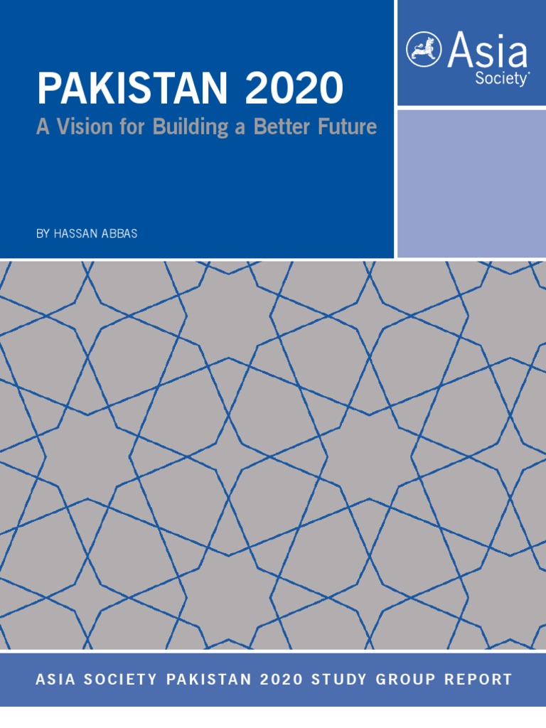 PAKISTAN 2020 | A Vision for Building a Better Future | Pakistan Armed ...