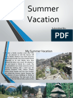 Summer Vacation: Submitted By: Bismanpreet Class 6 C