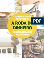 A RODA DO DINHEIRO COMO FAZER A SUA RODA