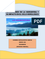 Alteraciones en La Hidrosfera y Su Impacto en El Ciclo Hidrologico