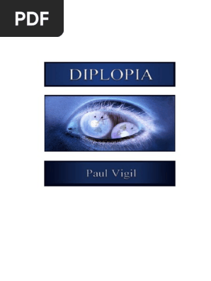 Diplopia by Paul Vigil