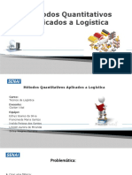 Método Quantitativos Aplicados a Logistica1