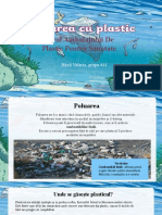 Plasticul Care Ne Inundează