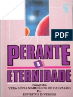 Perante A Eternidade - Vera Lúcia Marinzeck de Carvalho