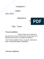 Assignment 2: Name: Shoaib Shabbir Class: BM-C Submitted To: Mam Rabia Topic: Tenses Present Indefinite