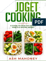 Budget Cooking - A Guide To Healthy Eating - Ash Mahoney
