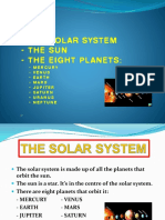 The Solar System - The Sun - The Eight Planets:: - Mercury - Venus - Earth - Mars - Jupiter - Saturn - Uranus - Neptune