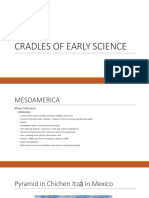 Cradles of Early Science