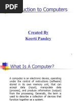 Introduction To Computers: Created by Keerti Pandey