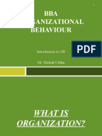 BBA Organizational Behaviour: Introduction To OB Mr. Misbah Uddin