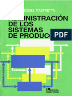 Velázquez Mastretta - Administracón de Los Sistemas de Producción