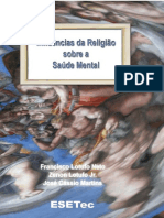 Francisco Lotufo - Influências Da Religião Sobre a Saúde Mental