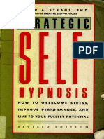 Strategic Self-Hypnosis How to Overcome Stress, Improve Performance, And Live to Your Fullest Potential