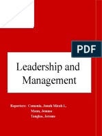 Leadership and Management: Reporters: Cemania, Jonah Micah L. Maun, Jemma Tanglao, Jerome