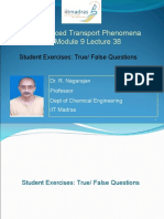 Advanced Transport Phenomena Module 9 Lecture 38: Student Exercises: True/ False Questions