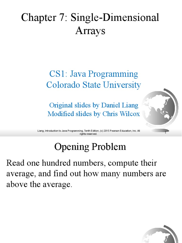 Chapter 7: Single-Dimensional Arrays: CS1: Java Programming Colorado ...
