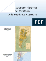 La Construcción Histórica Del Territorio de La República Argentina (Para Proyectar)