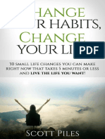 Change Your Habits, Change Your