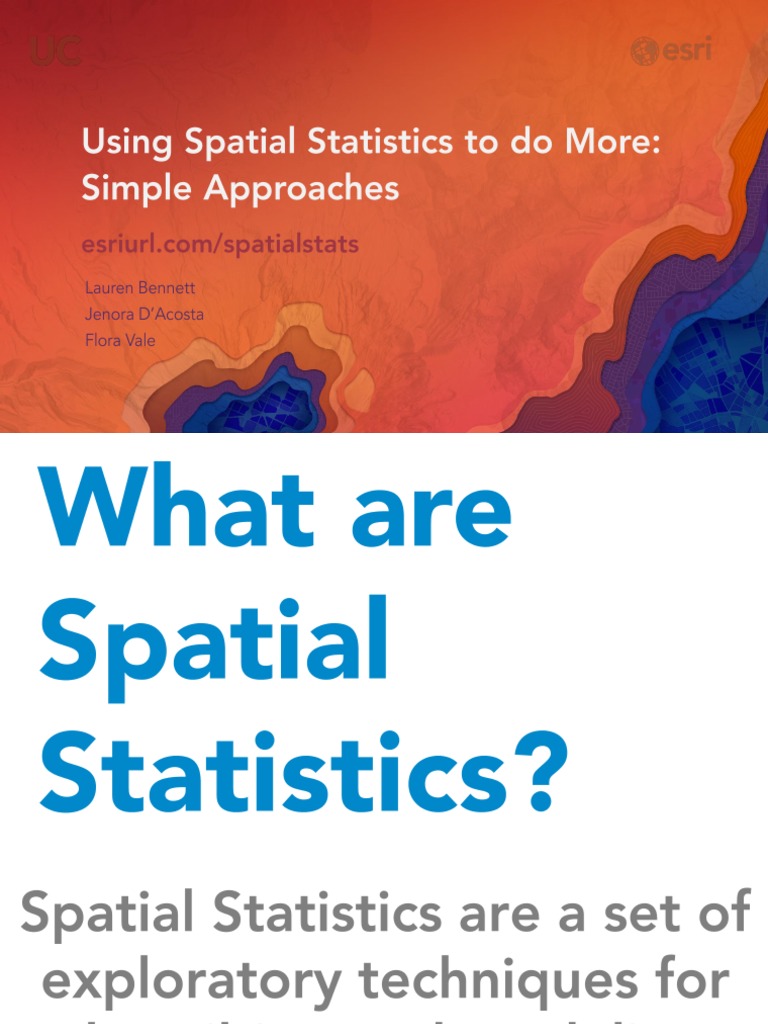 Using Spatial Statistics To Do More Simple Approaches Pdf